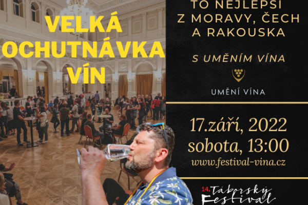 VELKÁ OCHUTNÁVKA VÍN - to nejlepší z Moravy, Čech a Rakouska od Umění vína
